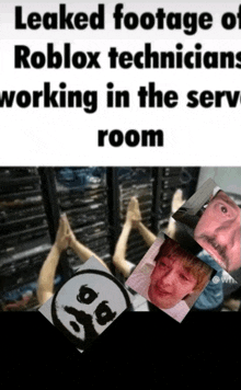 leaked footage of roblox technicians working in the server room