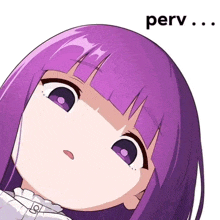 a cartoon girl with purple hair is looking up and the word perv is on the bottom