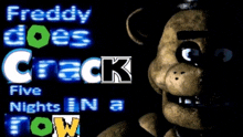 freddy does crack five nights in a tow poster