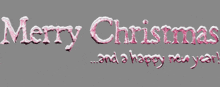 merry christmas and a happy new year written in pink