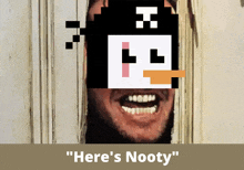 a picture of a man with a pixelated face and the words " here 's nooty " below him