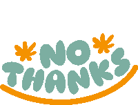 a logo that says " no thanks " with flowers around it