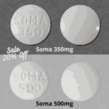 soma 350mg and soma 500mg tablets are on sale