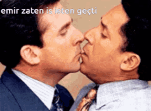 two men kissing with the words emir zaten is isten geçti written above them