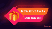 a sign that says new giveaway join and win with a gift box