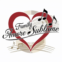 a logo for family amore sublime with a heart and music notes in the background