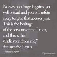 a bible verse from isaiah 54:17 is displayed on a gray background