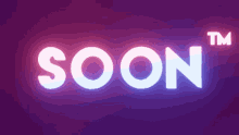 a purple background with the word soon tm