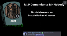 a black background with a picture of two soldiers and the words " r.i.p comandante mr nobody " on it