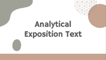 a white background with the words analytical exposition text written on it