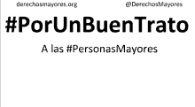 a sign that says #porunbuentrato a las #personas mayores on it