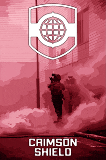 a poster for crimson shield shows a soldier walking through a smokey area