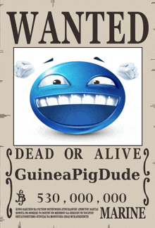 a wanted poster for guinea pig dude with a blue face