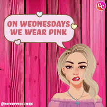 on wednesdays we wear pink is written in a pink speech bubble