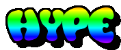 the word hype is written in rainbow colored letters