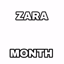 the word zara is on a white background next to the month