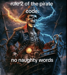 a picture of a pirate with the words rule 2 of the pirate code on it