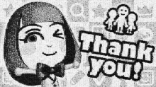 a black and white drawing of a woman with the words thank you