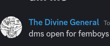 the divine general dms open for femboys is written on a black background