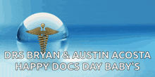 drs bryan and austin acosta happy docs day baby 's poster