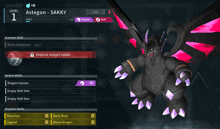 a video game screen shows a pokemon called astegon - sakky