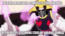 the extra attack is a composite card that has properties of genning stars np and does damage