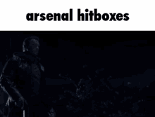 a man holding a gun with the words arsenal hitboxes on the bottom