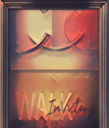 a framed painting of a man with the word walk on it