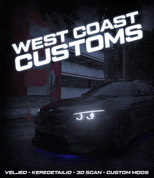 a poster for west coast customs features a car