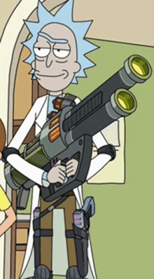 rick from rick and morty is holding a very large gun