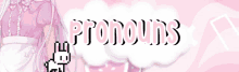 a pink background with the word pronouns written in black