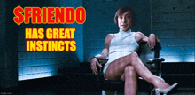 a movie poster for $friendo has great instincts with a woman sitting in a chair