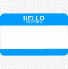 a blue and white hello my name is name tag