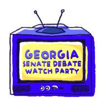 a cartoon drawing of a television that says georgia senate debate watch party on the screen