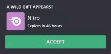 a wild gift appears ! nitro expires in 46 hours .