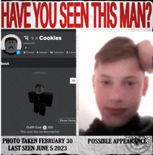 a poster that says " have you seen this man " on it