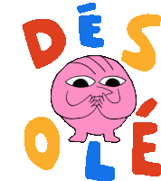 a cartoon drawing of a pink monster with the words des ole surrounding it