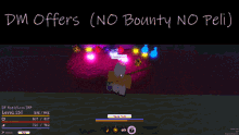 a screenshot of a game that says dm offers no bounty no pelli