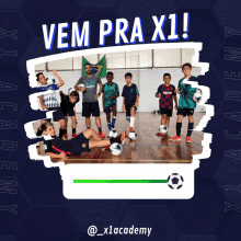 a group of kids playing soccer with the words vem pra x1 written above them