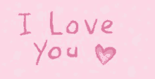 a pink background with the words `` i love you '' and a heart