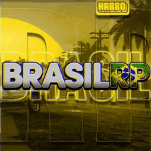 the word brasil is on a yellow background with palm trees in the background