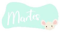 a sign that says martes with a mouse behind it