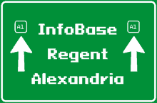 a green sign that says infobase regent alexandria on it