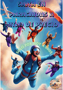 a poster of people parachuting with the words salta en paracaidas a mitad de precio written on it