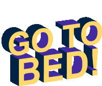 a logo that says go to bed in yellow and purple