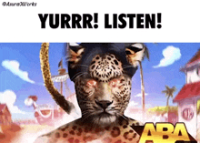 a cartoon of a leopard wearing a hat that says yurry listen aba