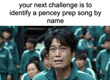 a man is crying in front of a crowd of people and the caption says your next challenge is to identify a pencey prep song by name