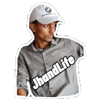 a man wearing a bmw hat has a sticker that says jhandlife on his shirt