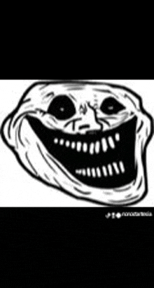 a black and white drawing of a troll face with a huge smile .