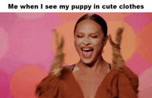 a picture of a woman with a caption that says " me when i see my puppy in cute clothes "